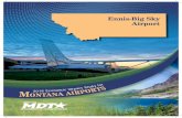 Ennis-Big Sky Airport · Ennis-Big Sky Airport (EKS) is a general aviation airport six miles southeast of the Town of Ennis in Madison County, Montana. The town is nestled between