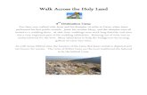 Walk Across the Holy Land - First Mount Zion · 2020. 7. 16. · Walk Across the Holy Land 3rd Destination Cana: You have now walked with Jesus and his disciples 10 miles to Cana,