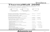Index ThermaWall 2600 - Alumicor...MENEAUX DU SYSTÈME À COUVERCLES À ENCLENCHEMENT ET À TRIPLE VITRAGE 1.3.1.2 ThermaWall 2600 Composantes principales - traverses ou meneaux Primary