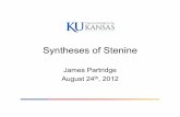 Syntheses of Stenine - Department of Chemistrychem.ku.edu/sites/chemistry.drupal.ku.edu/files/docs/organic/proble… · 1st total synthesis, 1990 Chen, C.; and Hart, D. J. J. Org.