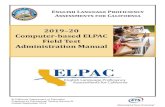 2019–20 Computer‑based ELPAC Field Test Administration ......Summative ELPAC in February 2020 and the paper-pencil Initial ELPAC in July 2020. In addition to this field test, ETS