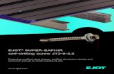 EJOT SUPER-SAPHIR self-drilling screw JT3-6-5EJOT Baubefestigungen GmbH · In der Stockwiese 35 · 57334 Bad Laasphe, GERMANY phone +49 2752 908-0 · fax +49 2752 908-731 · bau@ejot.de