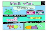 I am a pet vet. I can fix sick pets ... - PhonicsPlay Comics · I am a pet vet. I can fix sick pets. Dog Cat VitaminS VitaminS Rick has duck pox. Duck pox spot fix Jim has to get