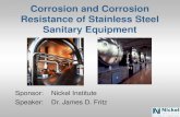 Corrosion and Corrosion Resistance of Stainless Steel ... Meetings Present… · Steel > 10.5% Chromium Passive Film How Does A Stainless Steel Work? Stainless steel is iron + at