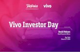 Vivo Investor Day - static.telefonica.aatb.com.brstatic.telefonica.aatb.com.br/Arquivos/Download/... · prospects and objectives regarding growth of the subscriber base, a breakdown