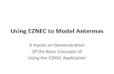 Using EZNEC to Model Antennas - Arlington Amateur Radio ...EZNEC Versions EZNEC versions Calculating Engine Segments Price EZNEC-ARRL NEC-2 20 * EZNEC 5.0 Demo NEC-2 20 Free EZNEC