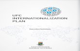 Executive Summary of the Internationalization Agenda of ... · for International Affairs (PROINTER) in 2017, unequivocally conveying the central role played by internationalization