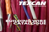 BUILDING WIRE CATALOGUE...Single copper conductor, Cross-Linked Polyethylene (XLPE) insulation and sunlight resistant, low-temperature, low acid and gas and low flame spread PVC jacket.