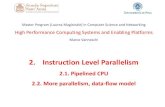 2. Instruction Level Parallelismvannesch/SPA/SPA-6-Instruction... · 2010. 4. 16. · Pipelining and loop unfolding MCSN - M. Vanneschi: High Performance Computing Systems and Enabling