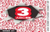 ABC3 Program Guide: Week 51 - TV Tonight€¦  · Web viewTitle: ABC3 Program Guide: Week 51 Author: mcdonaldh4s Last modified by: David Created Date: 12/10/2009 3:36:00 AM Other