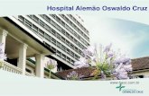 Hospital Alemão Oswaldo Cruz - bvsms.saude.gov.brbvsms.saude.gov.br/bvs/htai/documentos/374 CCPN.pdf · Hospital Alemão Oswaldo Cruz . The Outpatient Unit of Social Sustainability: