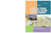 AGRICULTURAL FOREIGN TRADE DEVELOPMENT · Agricultural Foreign Trade Development 2010 Annual Report is a publication of the Bureau of Agricultural Statistics (BAS), Department of