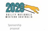 2020 National Agility Champions Sponsorship proposal...jontutts@bigpond.net.au Gina O’Keefe ginao@westnet.com.au waagilitynats2020.com The event will be held at: Dogs West 602 Warton