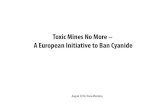 Toxic Mines No More - A European Initiative to Ban Cyanidegeneratietransitie.be/sites/default/files/bijlages/toxic...alburnusmaior@ngo.ro, Alburnus Maior – The Save Rosia Montana