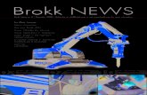 Brokk NEWS · obvious that the current demolition project was perfect for the newly developed Brokk 400. Brokk 400 is a 4.8 tonne demolition machine with a 30kW electric motor that