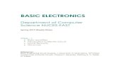 BASIC ELECTRONICS · BASIC ELECTRONICS Department of Computer Science NUCES-FAST Week – 1 Basic quantities Introduction to Electric Circuit Circuit Elements Ohms Law References:
