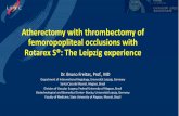 Atherectomy with thrombectomy of femoropopliteal ......• The use of the Rotarex-catheter in native peripheral arteries with acute, subacute and chronic lesions resulted in a high