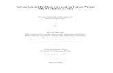 Solving Selected Problems on American Option Pricing with ... · second chapter assesses the importance of asset and volatility jumps in American option pricing models by calibrating