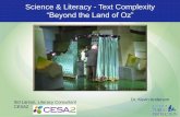 Science & Literacy - Text Complexity “Beyond the Land of Oz” · structure, language conventionality and clarity, and knowledge demands often best measured by an attentive human