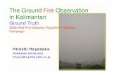 The Ground Fire Observation in Kalimantan€¦ · Haze in Southeast Asia Haze in Palangka Raya Peatland Fire From 2002 by RHAP CSU ASEAN Secretariat HazeOnline ver 2.3. Peatlands