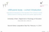 DAB panel study – a short introduction - FORS · DAB panel study – a short introduction Educational decisions on the transition from school to work: Determinants of training choice
