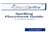 Spelling Placement Guide - Learninghouse Spelling Placement Guide 2 Important: Please Read! This Placement