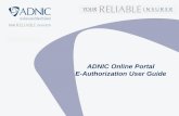 ADNIC Online Portal Your Reliable E-Authorization User Guide … · 2019. 12. 10. · Email: medeportal@adnic.ae-For E Authorization Approval, Follow up please contact: 02-4080444