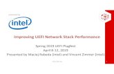 Improving UEFI Network Stack Performance ... Improving UEFI Network Stack Performance Spring 2019 UEFI
