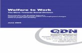Welfare to Work€¦ · evidenced by Kumlin and Rothstein’s “Making and Breaking Social Capital: The Impact of Welfare-State Institutions” (2005): Welfare to Work – The move