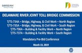 DELAWARE RIVER JOINT TOLL BRIDGE COMMISSION · 2020. 1. 31. · DELAWARE RIVER JOINT TOLL BRIDGE COMMISSION T/TS-734A –Bridge, Highway, & Civil Work –North Region T/TS-735A –Bridge,