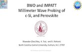 BWO and IMPATT Millimeter Wave Probing of c-Si, and …elva-1.com/data/files/Datasheets/SouthEastCon2018...uses cavity stabilized IMPATT diode to produces waves. This technique uses