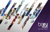 Who - Get beIN€¦ · channels and digital content services in the Middle East North Africa, France, North America, Australia and South East Asia. beIN SPORTS’ mission is to bring