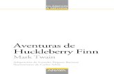 Las aventuras de Huckleberry Finn (extracto)...Aventuras de Huckleberry Finn Dado el éxito arrollador que Las aventuras de Tom Sawyer obtuvo entre el público juvenil, Mark Twain
