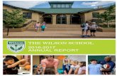 THE WILSON SCHOOL€¦ · the wilson school page 4 the wilson school 2016-2017 annual report page 5 2016-2017 annual report Dear Friends of Wilson, What an exciting year at Wilson!