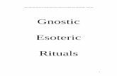 Gnostic Esoteric Ritual Esoteric Rituals.pdf · Gnostic Esoteric Ritual First Degree Liturgical Agenda: 1. Chain for the irradiation of Love. 2. Conjurations and Invocation. 3. Ritual.