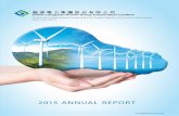 2015 ANNUAL REPORT · 2019. 1. 7. · China Longyuan Power Group Corporation Limited Annual Report 2015 CHAIRMAN’S STATEMENT 2 Dear Shareholders, In 2015, the business environment