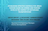 Establishing Effective Controls for Urban Parking Based on ... _Control... · ESTABLISHING EFFECTIVE CONTROLS FOR URBAN PARKING BASED ON ZONING AND PARKING RATES IN THE CONTEXT OF