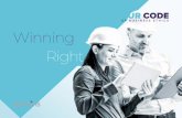 Winning Right€¦ · Winning Right OUR CODE. 08 Our Code 06 Our Values and how we Conduct our Business 12 Our Commitment to the Code 14 Our Decision Guide f or Making ... Our Values