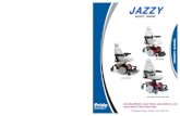 Quality Control - Jazzy Select Series JAZZY · Jazzy Select Series 7 II. SAFETY EMI-RFI - This product has been tested and passed at an immunity level of 20 V/m. Explosive conditions