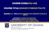 LECTURER: ( DEPARTMENT: Political Science Department … … · obligations of Ghana on the back of his ^Okafo didi _ (The debtor must also eat) policy, NRC regime, led by Acheampong,