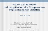 Factors that Foster Industry-University Cooperation ...06/Jelinek...IUCRC, JUNE 15, 2006 © Mariann Jelinek, Williamsburg, VA 23187-8795 6 The Current Debate: 3 CLASS TITLE: Patents