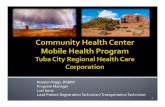 Roselyn(Riggs,(BSB/M( ProgramManager ... · Luis Soria, Lead Pt. Reg Tech/ Transportation Tech Community Health Center Mobile Health Program Tuba City Regional Health Care Corporation