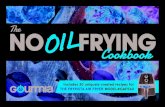New NO The oil FRYING - Gourmia FRYER... · 2017. 11. 29. · 1 tablespoon olive oil 1/2 teaspoon smoked paprika 1/4 teaspoon salt 1/4 cup grated Parmesan cheese Wash the potatoes