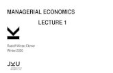 Managerial Economics Lecture 1 · 2020. 10. 3. · MANAGERIAL ECONOMICS differs from microeconomics Microeconomics focuses on description. Managerial economics is prescriptive. is