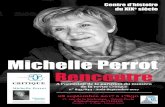 Michelle Perrot - Université Paris 1 Panthéon-Sorbonne · 2017. 9. 19. · Michelle Perrot Rencontre 28 septembre 2017 à 17h30 17, rue de la Sorbonne - 75005 Paris Bibliothèque