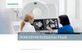 siemens.com/somatom-definition-flash SOMATOM Definition Flash · In most of today’s standard coronary CTA acquisitions, heart-rate variation means inappropriate data sampling, severe