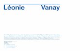 Léonie Vanayleonievanay.ch/wp-content/uploads/2017/01/unnamed-file-1.pdf · Léonie Vanay 39 avenue Biaudet 1880 Bex Switzerland M +41 (0)76 446 07 01 E leonie.vanay@sunrise.ch W