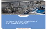 Sustainable Water Management for the Pharmaceutical and ... · > Processes: Reverse Osmosis, Electrodeionization, Degassing membrane, Coopervision Contact Lense, United Kingdom >