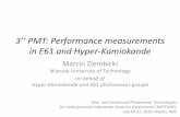 New 3’’ PMT: Performance measurements in E61 and Hyper … · 2018. 7. 21. · Multi-PMT for Hyper-K and E61 •Adaptation of concept originally invented by KM3NET •Instead
