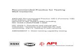 Recommended Practice for Testing Well Cements · Recommended Practice for Testing Well Cements ANSI/API Recommended Practice 10B-2 (Formerly 10B) ... SC 3 Drilling and completion